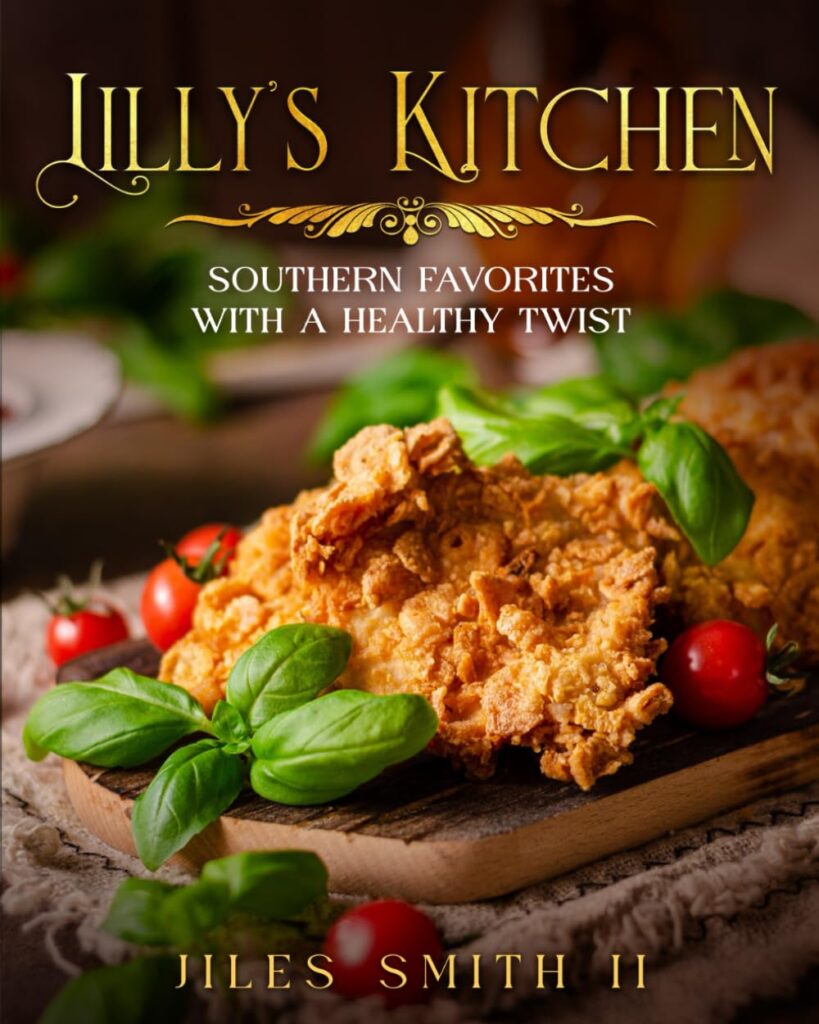 Lilly’s Kitchen: Southern Favorites with a Healthy Twist
